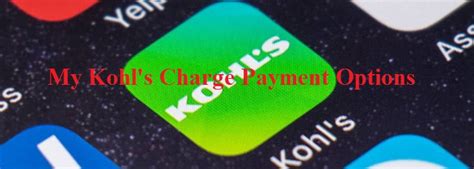 This notice is provided by capital one with respect to your kohl's credit card. My Kohls Charge Payment Options