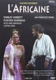L'Africaine - Giacomo Meyerbeer / San Francisco Opera (Version ...