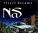 Nas - Street Dreams | Releases, Reviews, Credits | Discogs