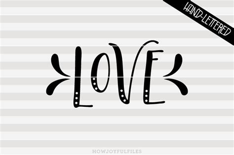 Love Svg File Howjoyful Studio