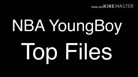 Nba Youngboy Top Fileslyrics Youtube