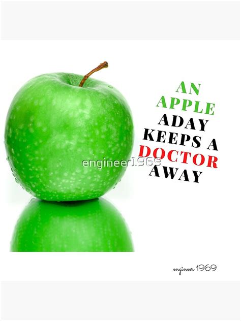 An Apple A Day Keeps A Doctor Away Poster For Sale By Engineer Redbubble