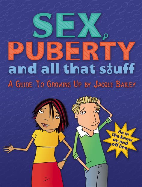 Sex Puberty And All That Stuff By Jacqui Bailey Hachette Uk