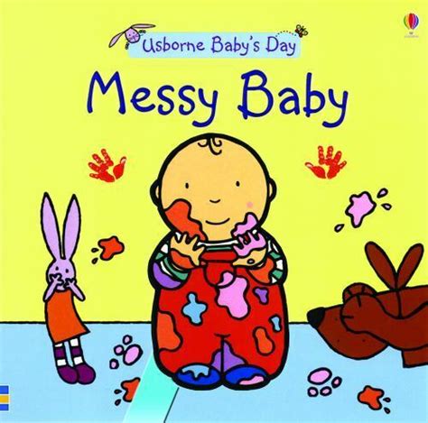 Busy Baby Board Books Ser Messy Baby By Felicity Brooks 2005