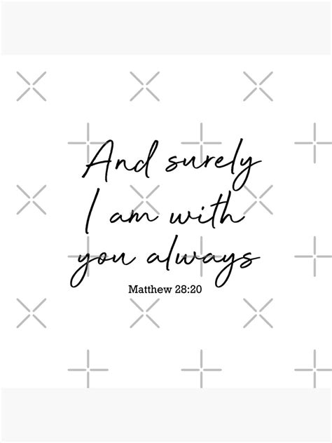 and surely i am with you always matthew 28 20 framed art print by corbrand redbubble
