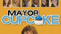 Mayor Cupcake (2011) - TrailerAddict