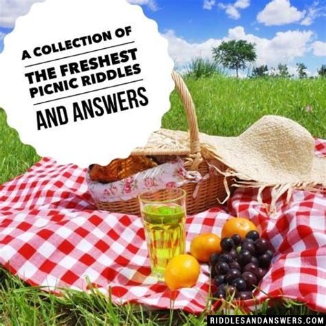 Picnic Riddles And Answers To Solve Puzzles Brain Teasers