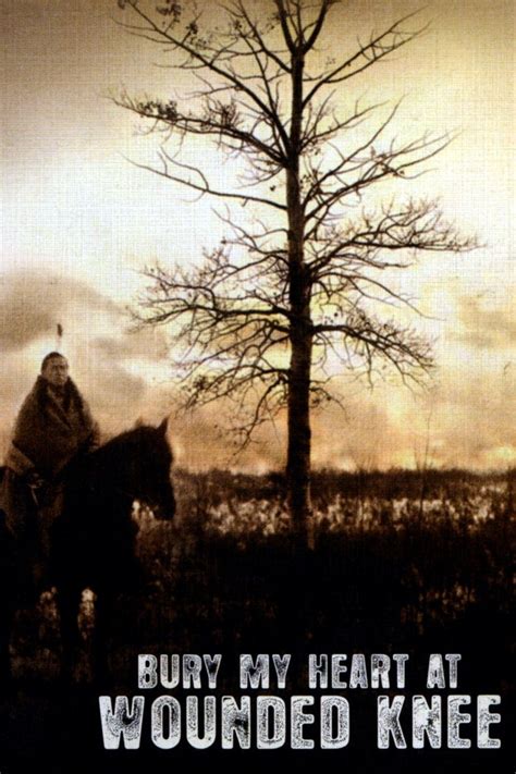Bury My Heart At Wounded Knee Movie Review Frieda Herron