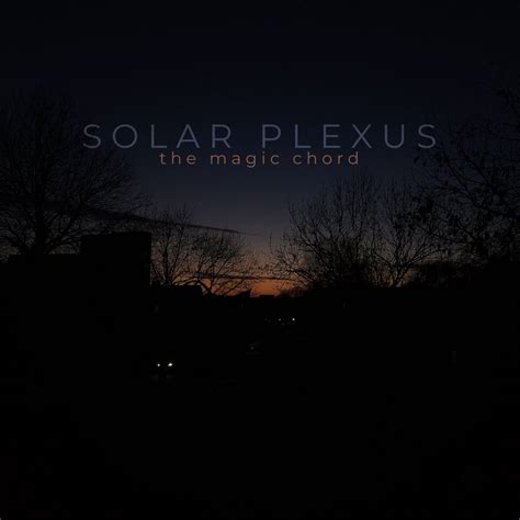 The Magic Chord Solar Plexus
