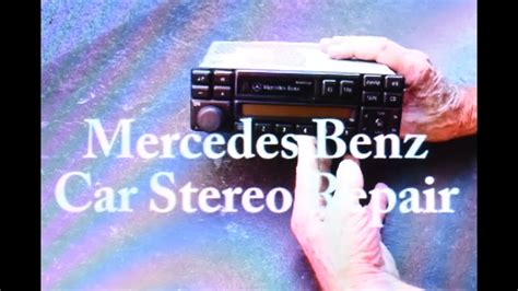 Mercedes Benz Car Stereo Repair Youtube