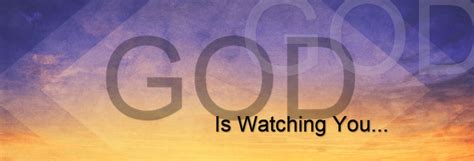 God Is Watching You