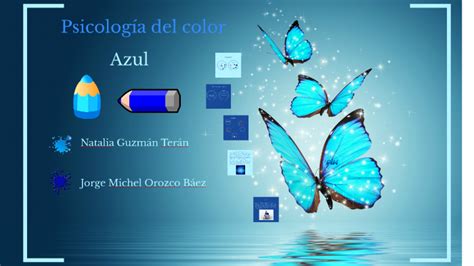 Significado Del Color Azul By Jorge Michel Orozco Baez On Prezi
