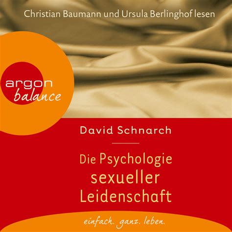 Die Psychologie Sexueller Leidenschaft Von David Schnarch Hörbuch Download Thalia