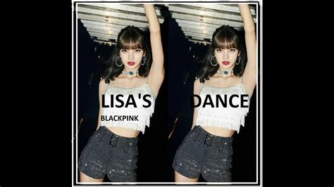 Blackpink Lisas Dance Youtube