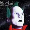 I Feel Love - Single by Klaus Nomi | Spotify