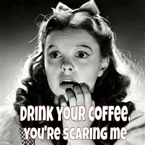 Caffeinated Mom On Instagram “lol Love This Picture” Happy Coffee Coffee Talk Coffee Is Life