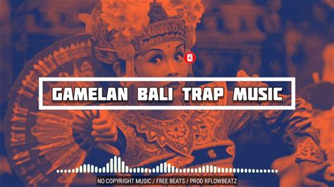 Degungbali #gamelanbali gamelan bali, gamelan bali digunakan untuk mengiringi tarian nusantara berikut kecuali, gamelan bali.  Gamelan Bali Trap  NO COPYRIGHT MUSIC || INSTRUMENTAL MUSIC || MUSIK GRATIS (PROD RFLOWBEATZ ...