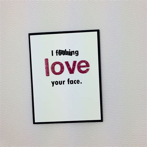 I Love Your Face Card By Muddymouthcards On Etsy