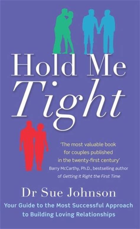 bol.com | Hold Me Tight, Dr. Sue Johnson | 9780749955489 | Boeken