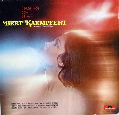 Bert Kaempfert And His Orchestra Traces Of Love
