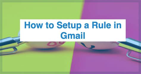How To Setup A Rule In Gmail Learn How To Create Email Filters Anyleads
