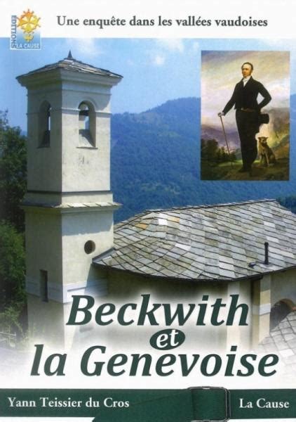 Beckwith Et La Genevoise Une Enqu Te Dans Les Vall Es Vaudoises