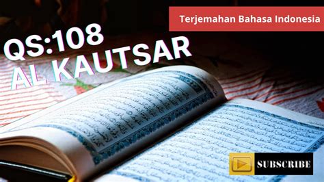 Al Kautsar Arab Latin Terjemahan Indonesia Youtube