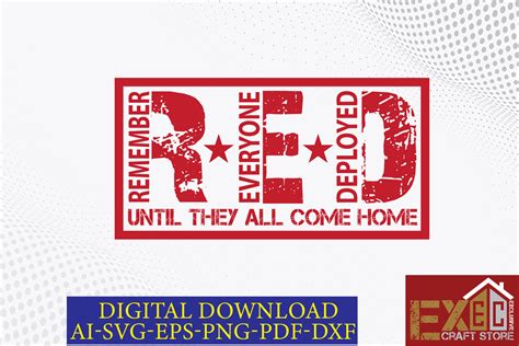Remember Everyone Deployed Until They Al Graphic By Exclusive Craft