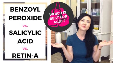 Benzoyl Peroxide Vs Salicylic Acid Vs Retinoids Which Is The Best Acne