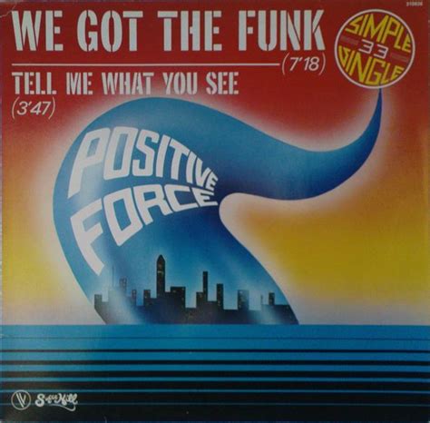 Forgotten Treasure Positive Force We Got The Funk 1979 Music Is