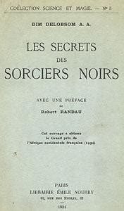 DIM DELOBSOM A A RANDAU Robert Les Secrets Des Sorciers Noirs