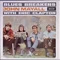 Musicology: John Mayall & The Bluesbreakers - Bluesbreakers With Eric ...