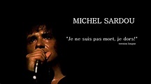 Michel Sardou : "Je ne suis pas mort, je dors!" 1979. - YouTube