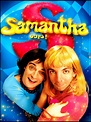 Samantha Oups ! • Série TV (2004 - 2007)