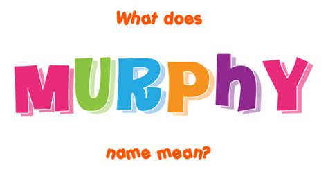 Murphy Name Meaning Of Murphy