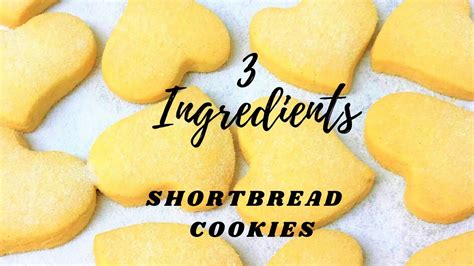 How To Make Shortbread Cookies 3 Ingredients Youtube