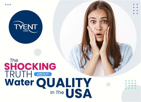 The Shocking Truth About Water Quality In The Usa Tyentusa Water