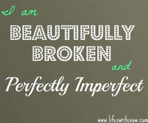 What Does It Mean To Be Perfectly Imperfect? Meaning, Quotes and ...