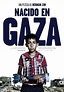 Pôster do filme Nascido em Gaza - Foto 1 de 10 - AdoroCinema