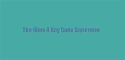 The Sims 4 Key Code Generator Peatix