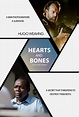 Hearts and Bones (2019) - Rotten Tomatoes