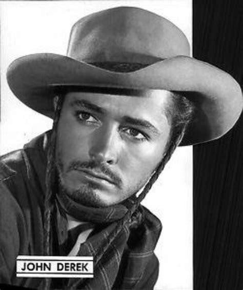 John Derek Legends Of The Old West Famous Cowboys And Cowgirls Of Film And Television Pinterest
