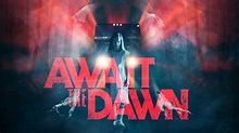 Await The Dawn | Atlantic Film Finland