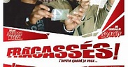 Fracassés (2008), un film de Franck Llopis | Premiere.fr | news, date ...