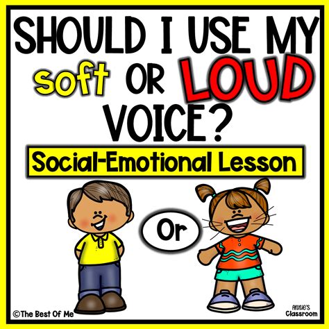 Social Emotional Learning Lesson On Voice Levels Annies Classroom