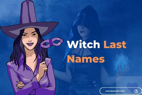 330 Creepiest Witch Last Names And History Behind Them