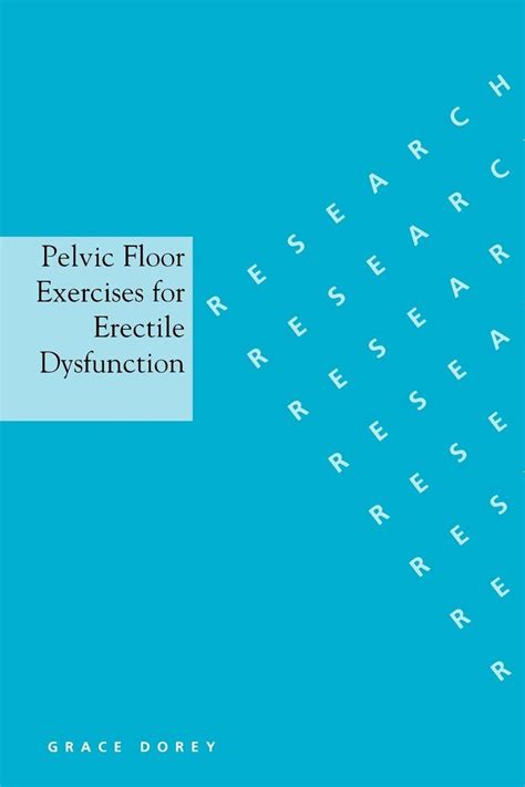 Pelvic Floor Exercises For Erectile Von Dorey Taschenbuch
