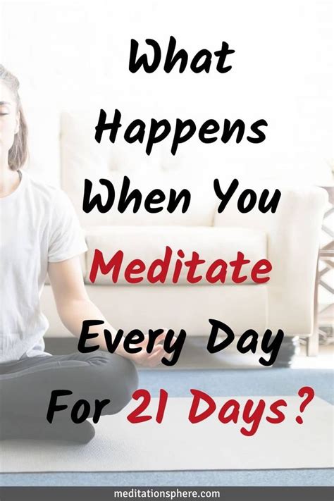 What Happens When You Meditate Every Day For 21 Days In 2020 21 Day