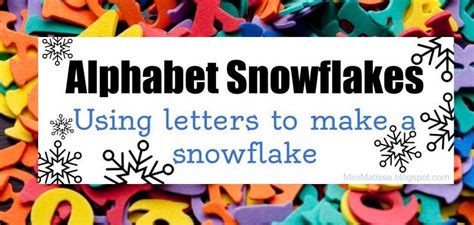 Mini Matisse Alphabet Snowflakes
