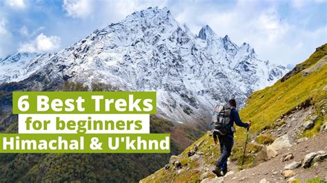 Best Treks In India For Beginners 3 Easy Weekend And 3 Longer Himalayan